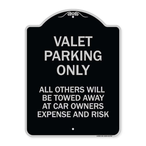 Valet Parking All Others Towed Heavy-Gauge Aluminum Architectural Sign, 24" x 18", BS-1824-22757